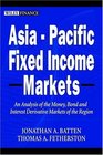 AsiaPacific Fixed Income Markets An Analysis of the Money Bond and Interest Derivative Markets of the Region