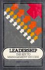 Leadership the key to management success