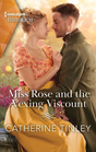 Miss Rose and the Vexing Viscount (Triplet Orphans, Bk 1) (Harlequin Historical, No 1756)