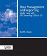 Data Management and Reporting Made Easy with SAS Learning Edition 20