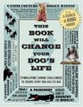 This Book Will Change Your Dog's Life