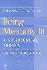 Being Mentally Ill Sociological Theory