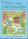 Patricia Scarry's Little Willy and Spike The Adventures of a Rabbit and His Porcupine Friend