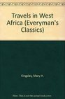 Travels in West Africa (Everyman Classics Series)