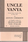 Uncle Vanya scenes from country life in four acts by Anton Chekhov