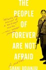 The People of Forever Are Not Afraid A Novel