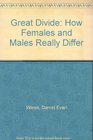 The Great Divide How Females and Males Really Differ