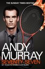 Andy Murray Seventyseven My Road to Wimbledon Glory