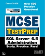 McSe Testprep SQL Server 65 Administration