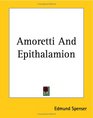 Amoretti And Epithalamion