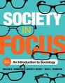 Society in Focus An Introduction to Sociology