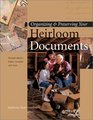 Organizing and Preserving Your Heirloom Documents