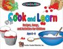 Cook and Learn Recipes Songs and Activities for Children