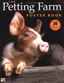 The Petting Farm Poster Book (Poster Book Menagerie)