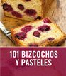 101 bizcochos y pasteles / 101 Cakes  Bakes