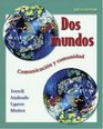 Dos mundos Student Edition with Online Learning Center Bindin Passcode