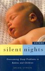 Silent Nights Overcoming Sleep Problems in Babies and Children