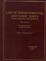 Law of Environmental and Toxic Torts Cases Materials and Problems