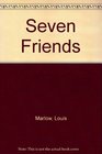 Seven Friends