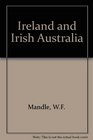 Ireland and IrishAustralia Studies in Cultural and Political History