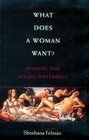 What Does a Woman Want  Reading and Sexual Difference