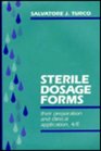Sterile Dosage Forms Their Preparation and Clinical Application