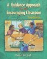 A Guidance Approach for the Encouraging Classroom