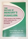 Motion of Mercury's Perihelion
