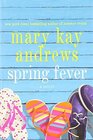 Spring Fever: A Novel
