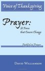 Prayer A Force That Causes Change Vol 3  Faithful in Prayer