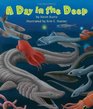 A Day in the Deep