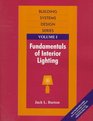 Fundamentals of Interior Lighting Volume I