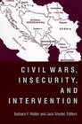 Civil Wars Insecurity and Intervention