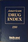 American Drug Index 1990