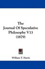 The Journal Of Speculative Philosophy V13