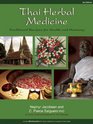 Thai Herbal Medicine Traditional Recipes for Health and Harmony