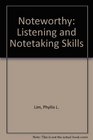 Noteworthy Listening and Notetaking Skills