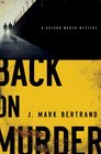 Back on Murder (Roland March, Bk 1)
