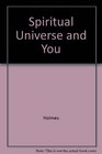 Spiritual Universe and You