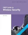 CWSP Guide to Wireless Security