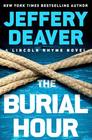 The Burial Hour (Lincoln Rhyme, Bk 13)