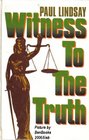 Witness to the Truth A Novel of the FBI