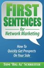 First Sentences for Network Marketing How To Quickly Get Prospects On Your Side