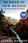 Murder in New Mexico A Cottonwood Springs Cozy Mystery