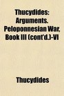 Thucydides Arguments Peloponnesian War Book Iii Vi