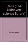 The KidHaven Science Library  Cells