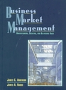 Business Market Management Understanding Creating and Delivering Value