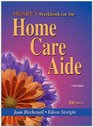 Mosby's Workbook for the Home Care Aide