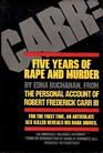 Carr Five Years of Rape and Murder From the Personal Account of Robert Frederick Carr III