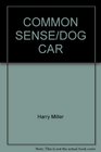 The Common Sense Book of Puppy and Dog Care